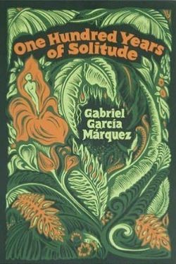 Gabriel Marquez - One Hundred Years of Solitude