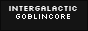 Intergalactic Goblincore
